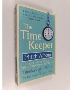 Kirjailijan Mitch Albom käytetty kirja The time keeper