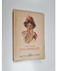 Kirjailijan Heinrich Zschokke käytetty kirja Salaisuus