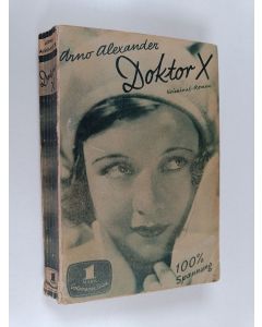 Kirjailijan Arno Alexander käytetty kirja Doktor X