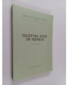 Kirjailijan Juha Janhunen käytetty kirja Glottal stop in Nenets