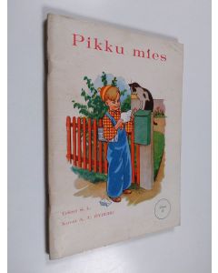 Kirjailijan A. T. Byberg käytetty teos Pikku mies, osa 2