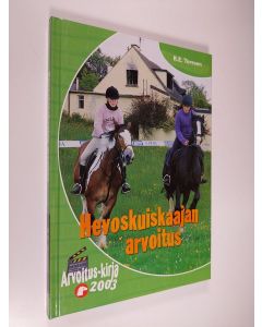 Kirjailijan R. E Toresen käytetty kirja Hevoskuiskaajan arvoitus