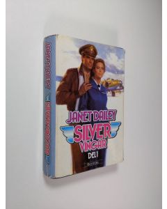 Kirjailijan Janet Dailey käytetty kirja Silvervingar del 1