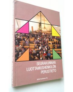 Kirjailijan Tapani ym. Heinämäki käytetty kirja Seurakunnan luottamushenkilön perustieto