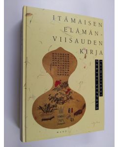 Kirjailijan Pertti Seppälä käytetty kirja Itämaisen elämänviisauden kirja