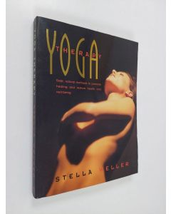 Kirjailijan Stella Weller käytetty kirja Toga Therapy - Safe, Natural Methods to Promote Healing and Restore Health and Well-Being