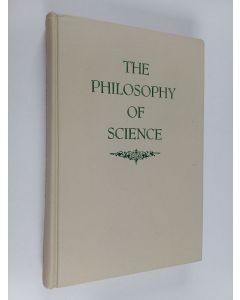 Kirjailijan Peter Caws käytetty kirja The philosophy of science : a systematic account