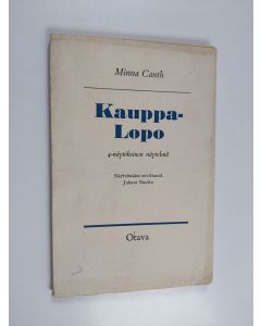 Kirjailijan Minna Canth käytetty kirja Kauppa-Lopo