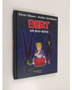 Kirjailijan Sören Olsson käytetty kirja Bert och data-dejten