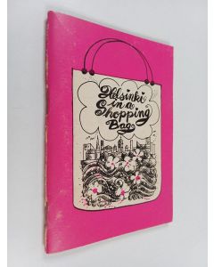 Kirjailijan Bobby Calonius käytetty teos Helsinki in a shopping bag