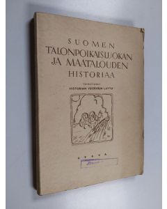 käytetty kirja Suomen talonpoikaisluokan ja maatalouden historiaa