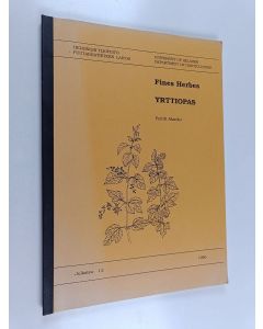 Kirjailijan Pentti Alanko käytetty kirja Fines Herbes - yrttiopas