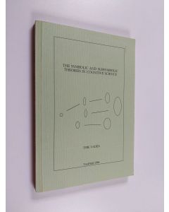 Kirjailijan Tere Vaden käytetty kirja The symbolic and subsymbolic theories in cognitive science