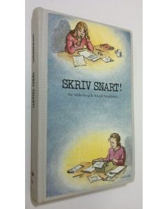 Kirjailijan Siv Widerberg käytetty kirja Skriv snart!