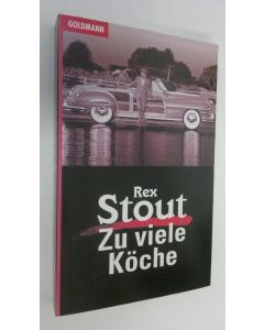 Kirjailijan Rex Stout käytetty kirja Zu viele Köche