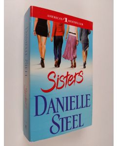 Kirjailijan Danielle Steel käytetty kirja Sisters