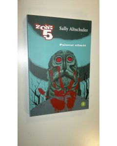 Kirjailijan Sally Altschuler uusi kirja Palavat silmät (UUSI)