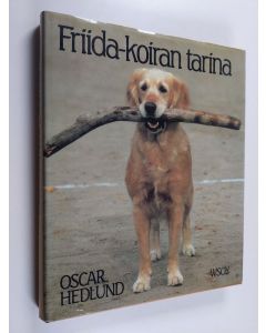 Kirjailijan Oscar Hedlund käytetty kirja Friida-koiran tarina