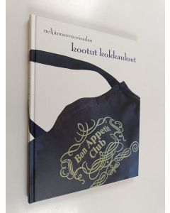 Kirjailijan Ari-Pekka Parviainen käytetty kirja Neljännesvuosisadan kootut kokkaukset : Bon Appetit Clubin 25-vuotisjuhlakirja
