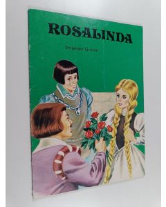 Kirjailijan veljekset Grimm käytetty teos Rosalinda