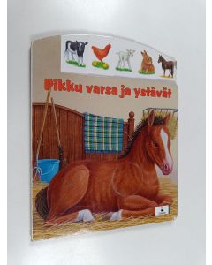 Kirjailijan Ute Haderlein käytetty kirja Pikku varsa ja ystävät