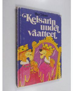 Kirjailijan Walt Disney käytetty kirja Keisarin uudet vaatteet