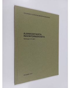 käytetty kirja Ajankohtaista ravintorasvoista : seminaari 4.10.1977