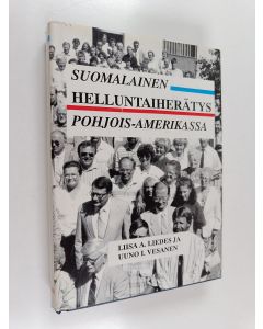 Kirjailijan Liisa Liedes käytetty kirja Suomalainen helluntaiherätys Pohjois-Amerikassa