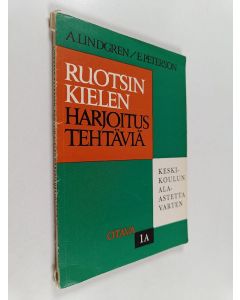 Kirjailijan A. Lindgren käytetty kirja Ruotsin kielen harjoitustehtäviä 1A : Keskikoulun ala-astetta varten