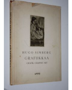 Kirjailijan Sakari Saarikivi käytetty kirja Hugo Simberg : grafiikkaa : grafik = graphic art
