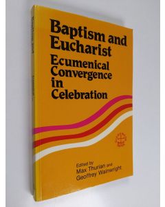 Kirjailijan Max Thurian käytetty kirja Baptism and Eucharist: Ecumenical convergence in celebration