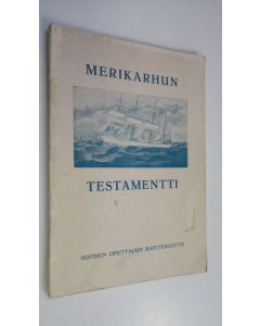 Kirjailijan Reino Lampila käytetty kirja Merikarhun testamentti