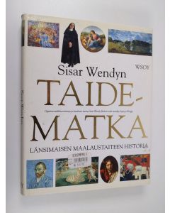Kirjailijan Wendy Beckett käytetty kirja Sisar Wendyn taidematka : länsimaisen maalaustaiteen historia