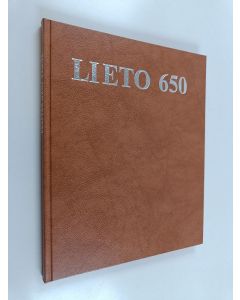 käytetty kirja Lieto 650 : kunta joen sylissä
