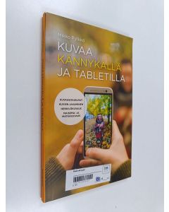 Kirjailijan Mikko Pylkkö käytetty kirja Kuvaa kännykällä ja tabletilla