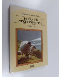 Kirjailijan Ruth Connell käytetty kirja Herra on minun paimeneni : psalmi 23