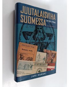 Kirjailijan Jari Hanski käytetty kirja Juutalaisviha Suomessa 1918-1944