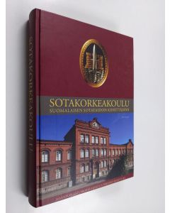 käytetty kirja Sotakorkeakoulu suomalaisen sotataidon kehittäjänä
