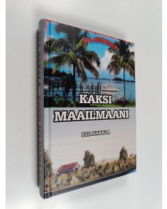 Kirjailijan Esa Hakala käytetty kirja Kaksi maailmaani : siirtolaisen muistelmia ja kokemuksia Amerikasta 40 vuoden ajalta