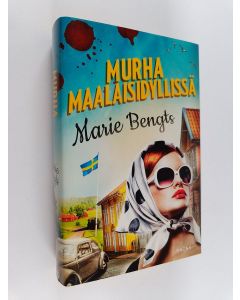 Kirjailijan Marie Bengts käytetty kirja Murha maalaisidyllissä