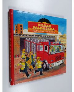 Kirjailijan Gaby Goldsack käytetty teos Vilkas paloasema : opettavainen kurkistuskirja