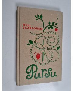 Kirjailijan Heli Laaksonen käytetty kirja Pursu : tarina- ja marinakirja