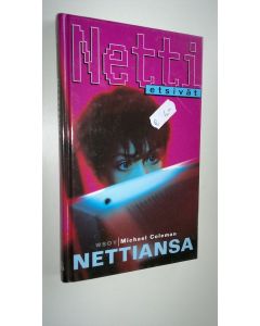 Kirjailijan Michael Coleman käytetty kirja Nettiansa