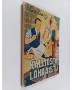 Kirjailijan Lea Kranz käytetty kirja Kalliosta lohkaistu