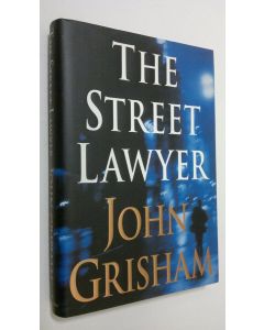 Kirjailijan John Grisham käytetty kirja The Street Lawyer