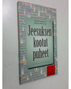 Tekijän Arto Pietilä  käytetty kirja Jeesuksen kootut puheet