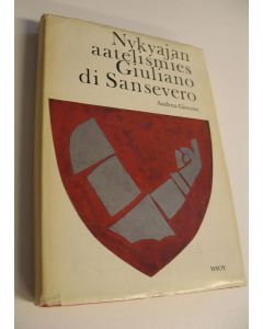 Kirjailijan Andrea Giovene käytetty kirja Nykyajan aatelismies Giuliano di Sansevero