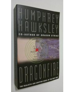 Kirjailijan Humphrey Hawksley käytetty kirja Dragonfire