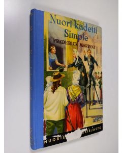Kirjailijan Frederick Marryat uusi kirja Nuori kadetti Simple