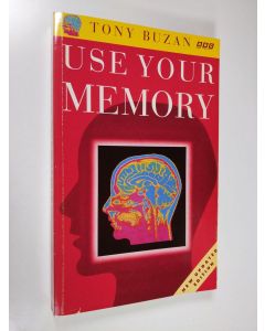 Kirjailijan Tony Buzan käytetty kirja Use your memory